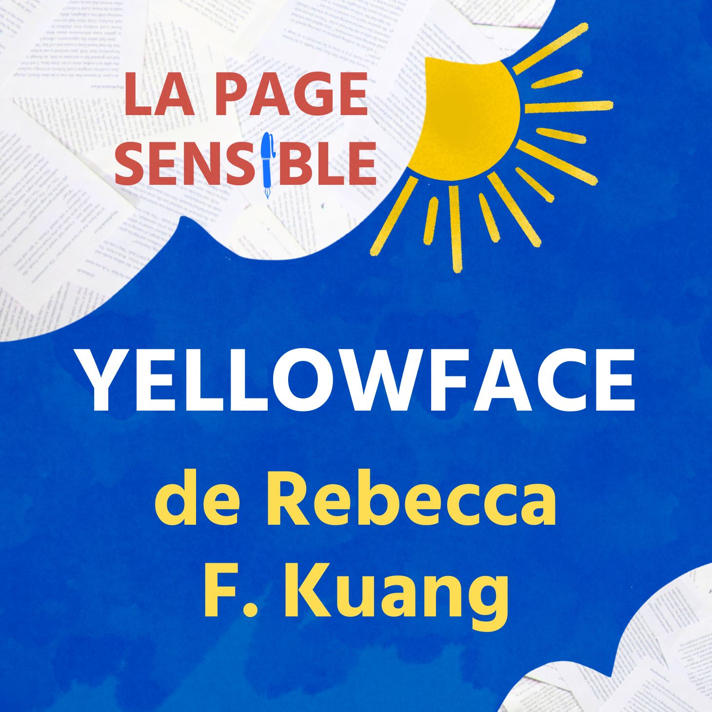 Mon avis sur le roman Yellowface, de Rebecca F. Kuang